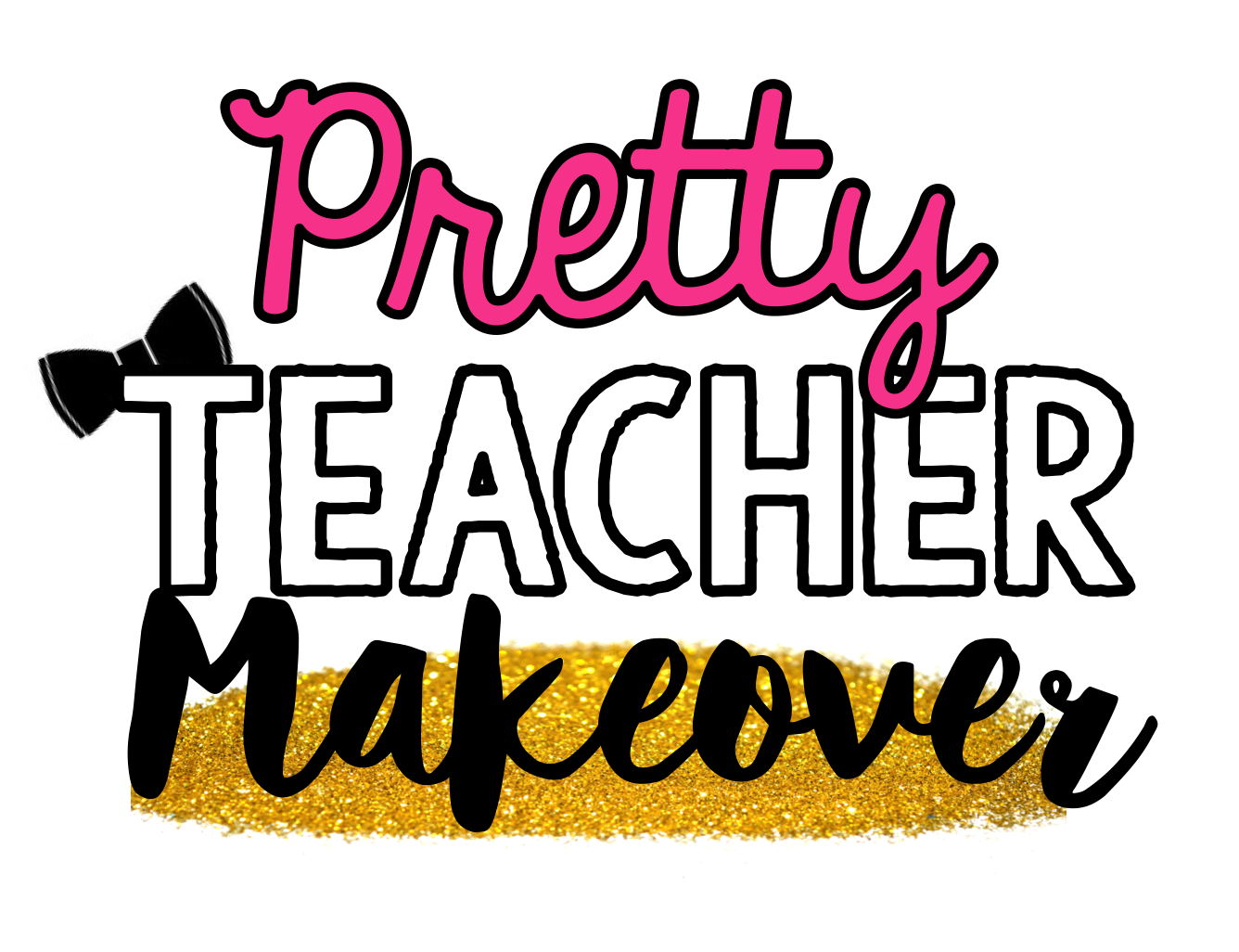 pretty teacher makeover