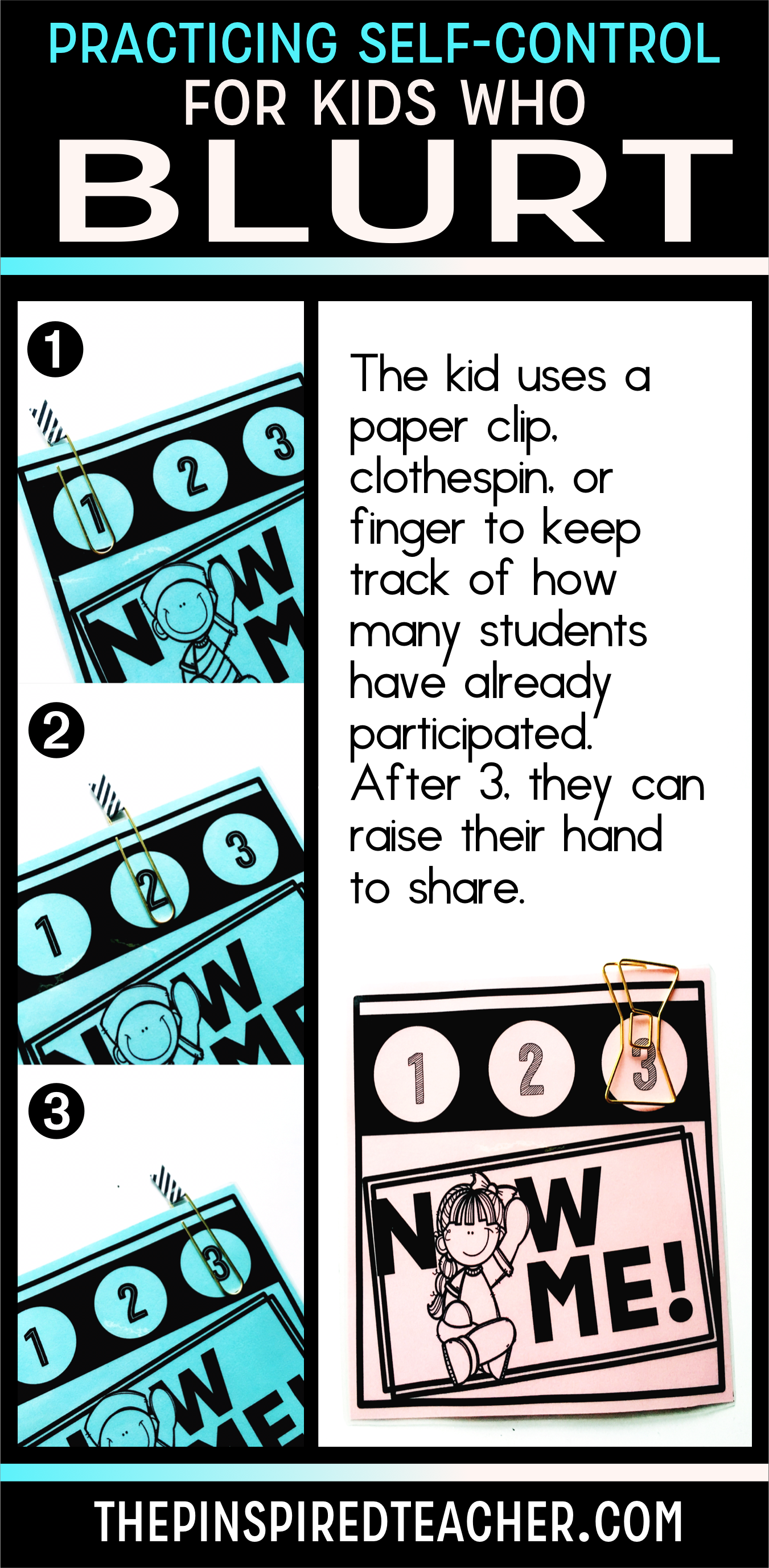 123 Now Me Strategy For The Kid Who Blurts Out During Class or Overshares | Behavior Management | PBIS | Classroom Management Ideas | Classroom Management Strategies by The Pinspired Teacher