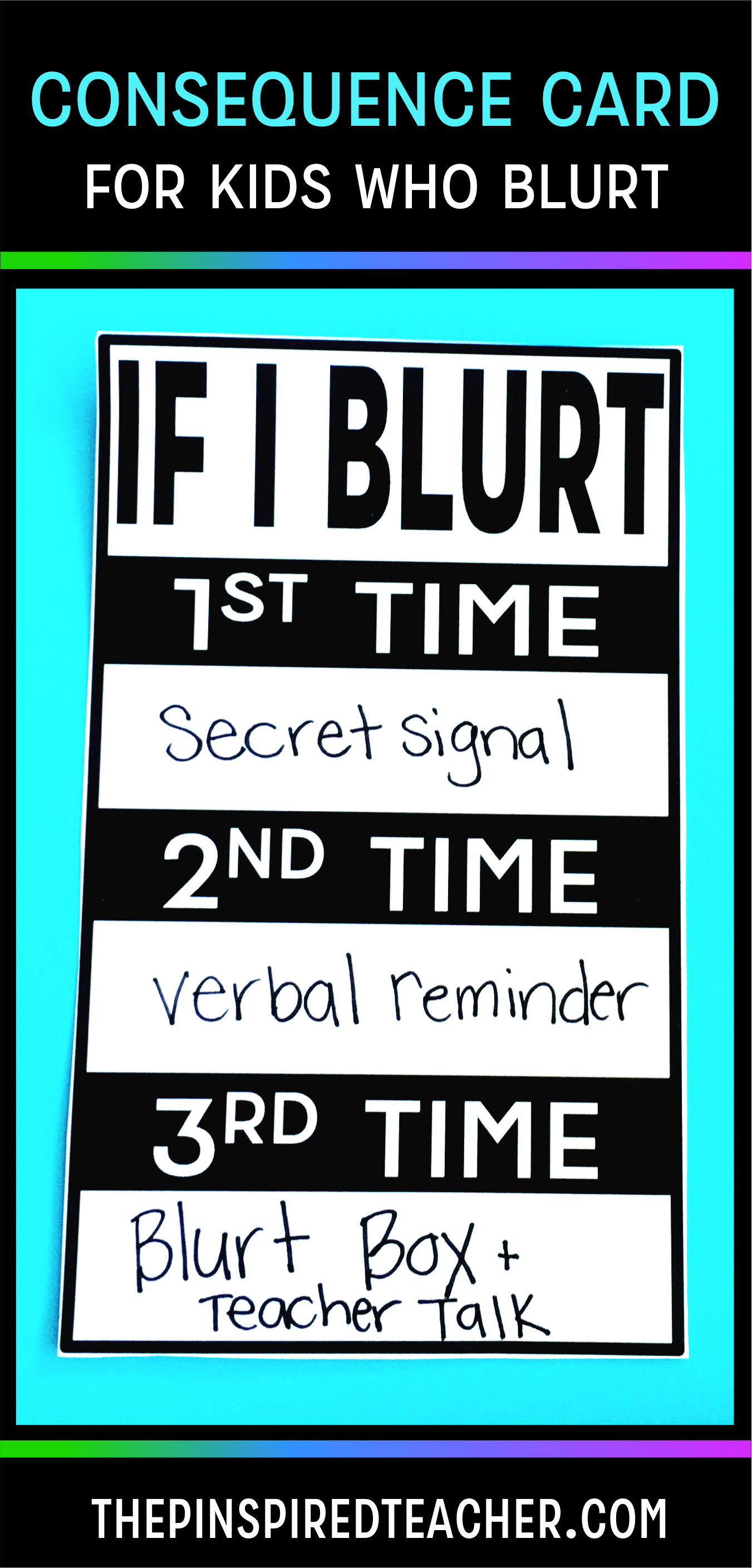 Consequence Card for Kids Who Blurt by The Pinspired Teacher | PBIS | Behavior Consequences for Blurting Out | Blurt Alert | Classroom Management Ideas | Classroom Rules