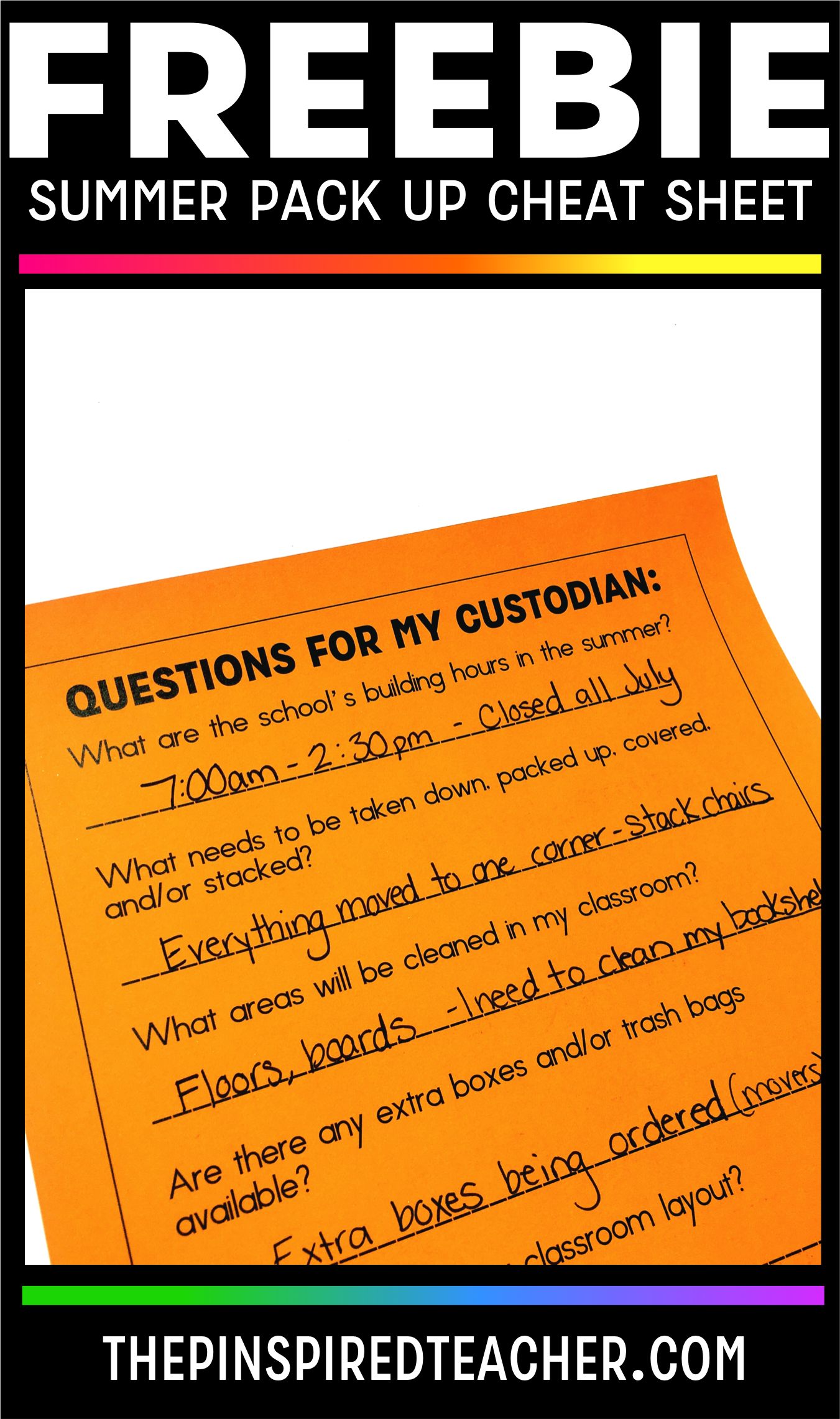 Free Summer Pack Up Cheat Sheet for Questions a Teacher Should Ask Their Custodian Before They Leave for Summer by The Pinspired Teacher