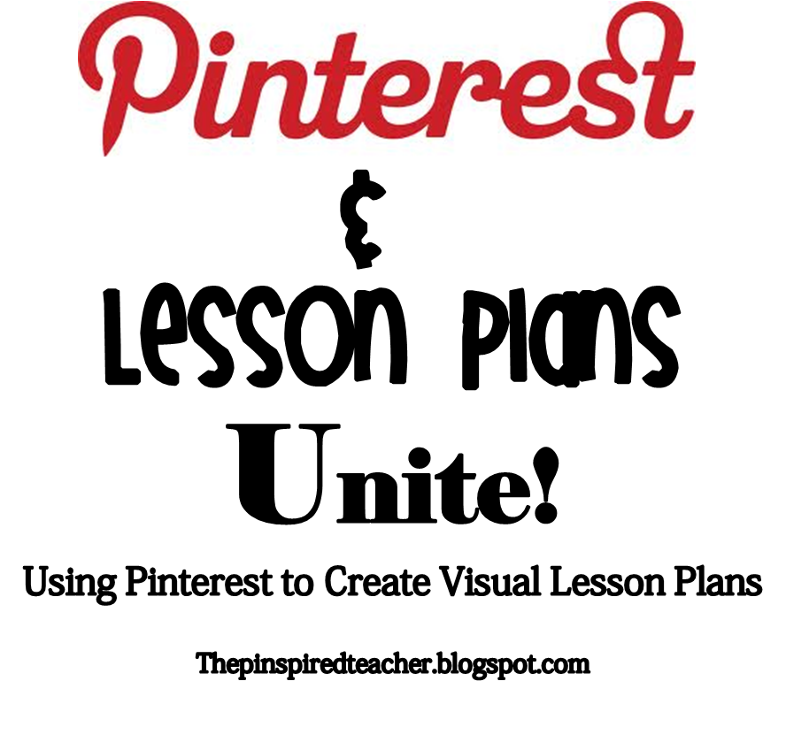 Pinterest and Lesson Plans Unite! Visual Lesson Plans and Printing Your Pinterest Boards